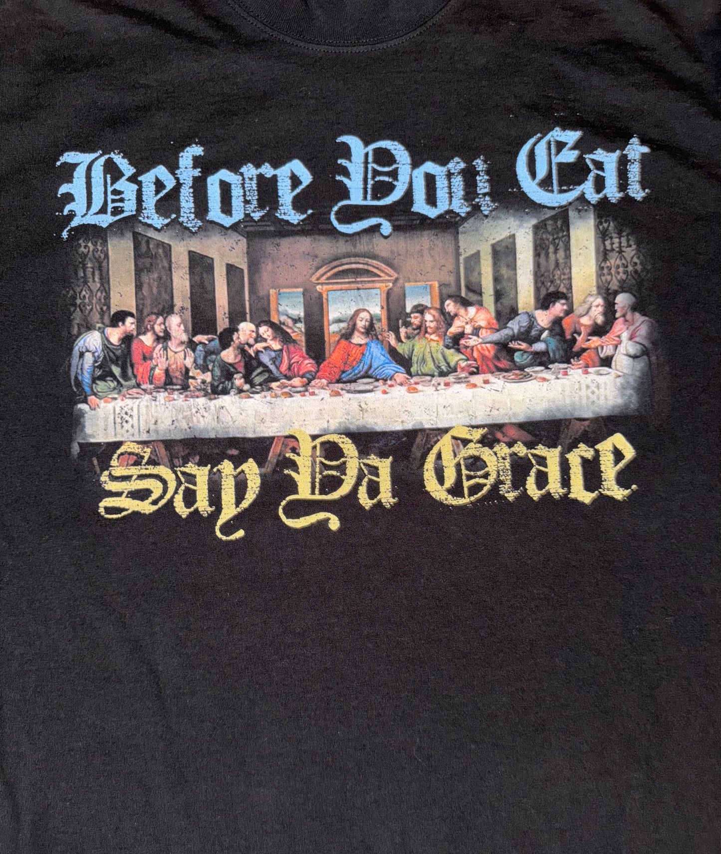 Before You Eat Say Ya Grace T-Shirt